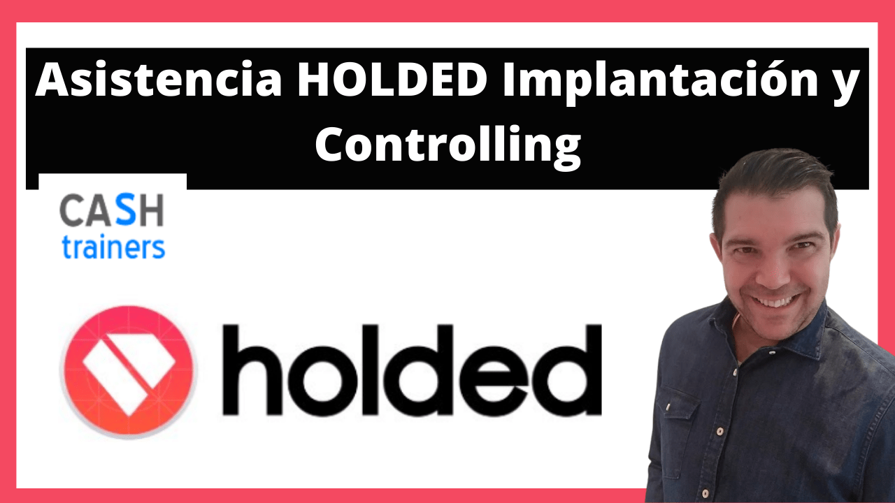Asistencia HOLDED Implantación y Controlling