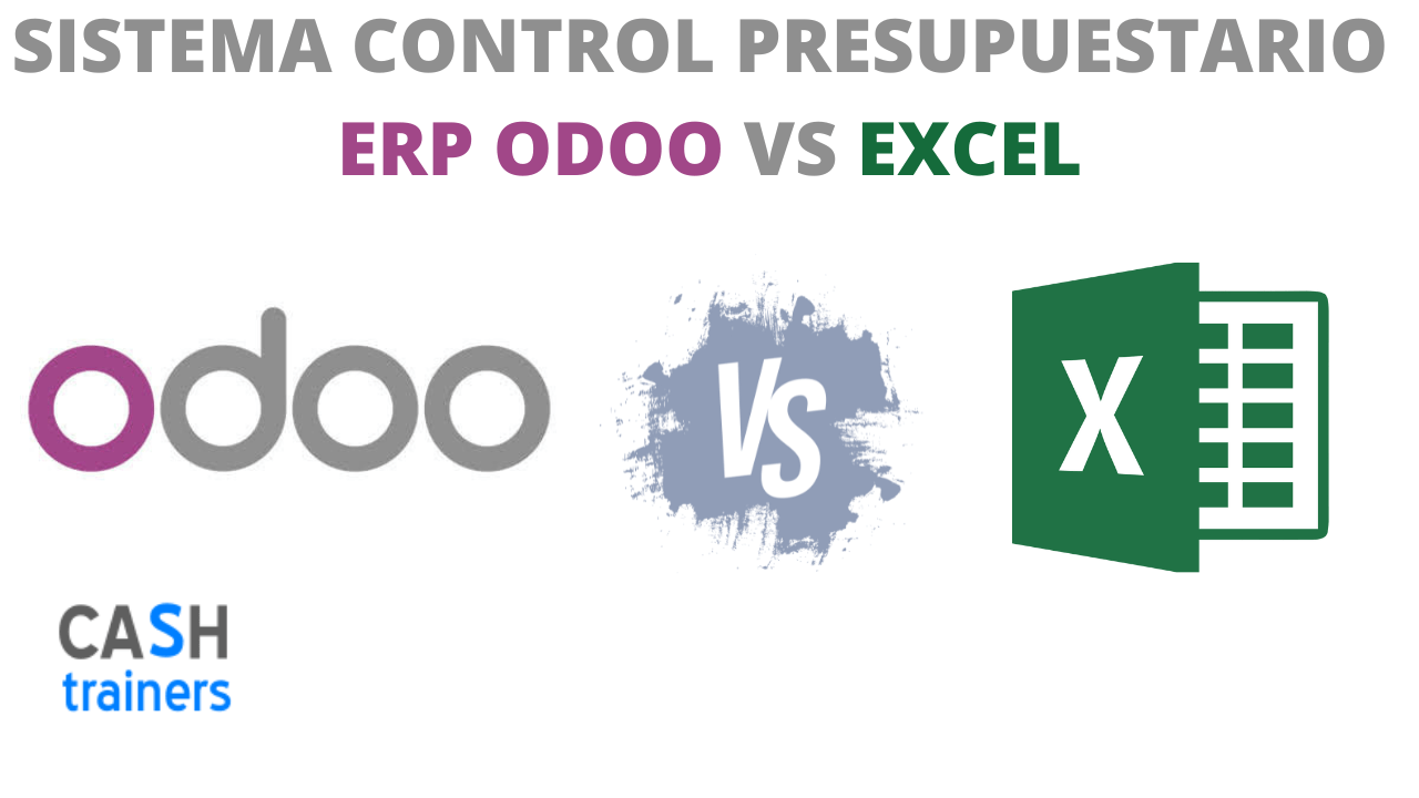 SISTEMA CONTROL PRESUPUESTARIO ODOO VS EXCEL 2