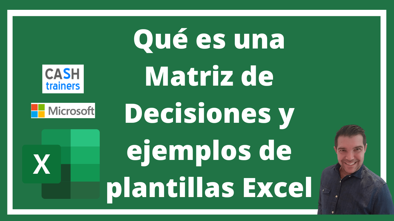 Qué es una Matriz de Decisiones y ejemplos de plantillas Excel