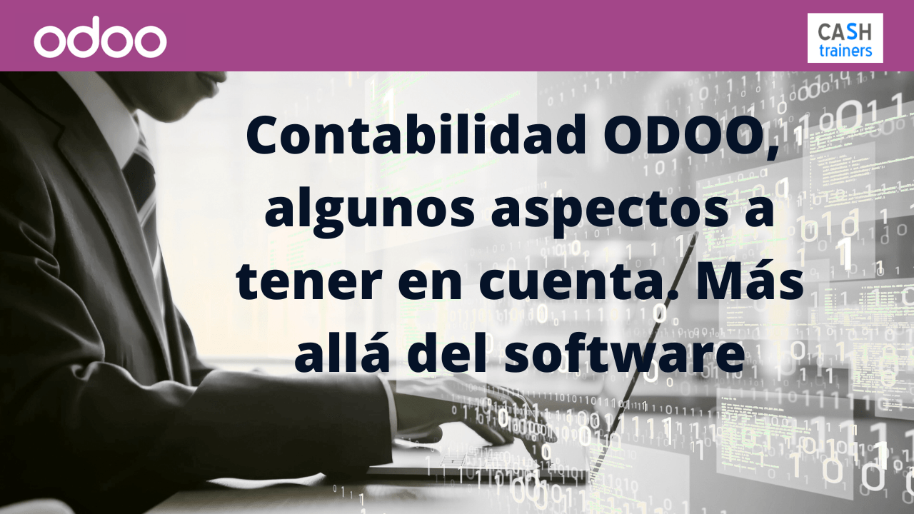 Contabilidad ODOO, algunos aspectos a tener en cuenta