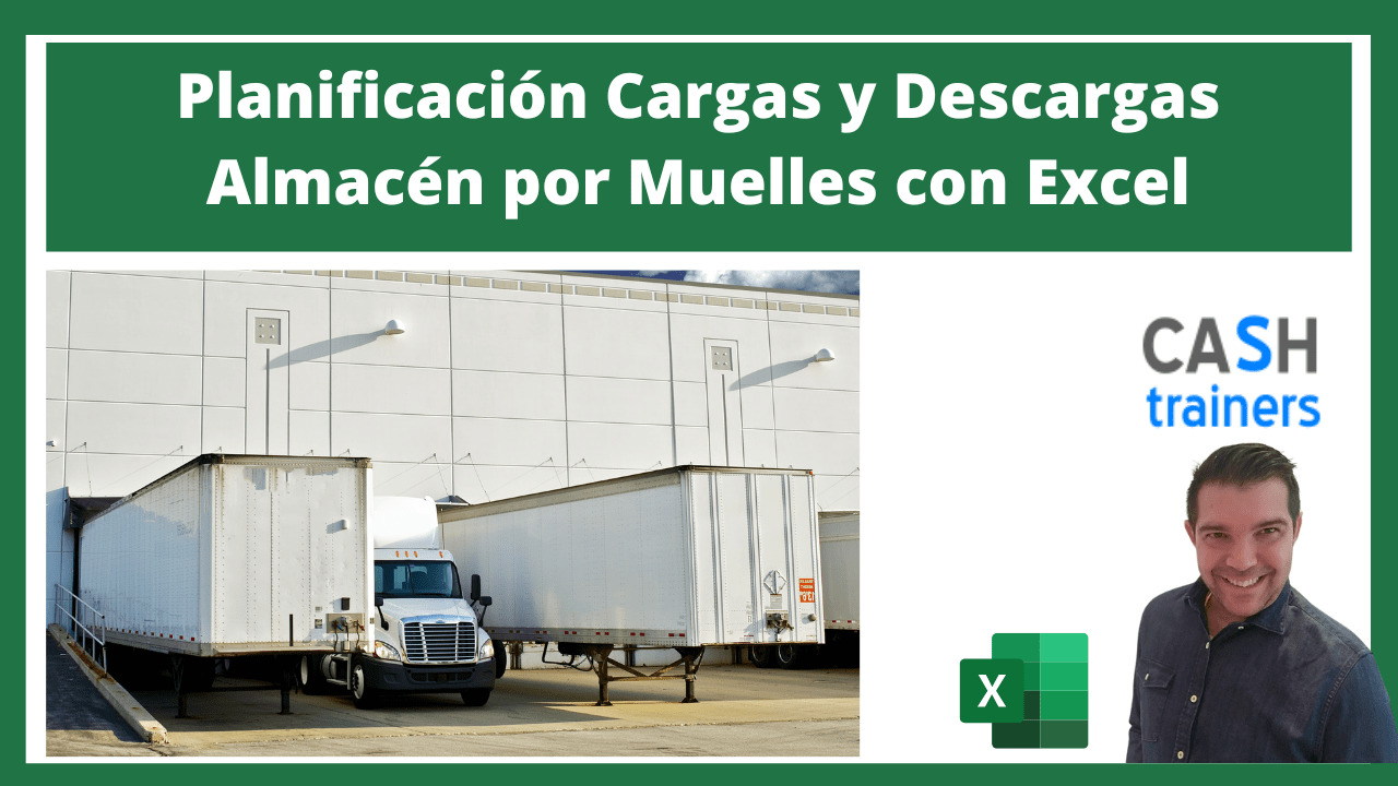 Planificación Cargas y Descargas Almacén por Muelles con Excel